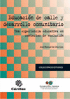 EDUCACION DE CALLE Y DESARROLLO COMUNITARIO