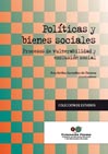 POLITICAS Y BIENES SOCIALES-PROCESOS VULNERAB.Y EXCLUSION SO