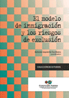 MODELO DE INMIGRACION Y LOS RIESGOS DE EXCLUSION,EL