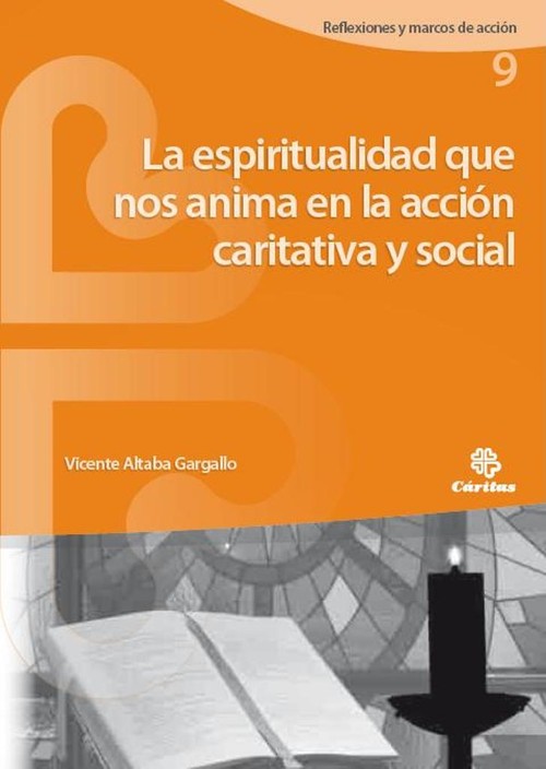 ESPIRITUALIDAD QUE NOS ANIMA EN LA ACCION CARITATIVA Y SOCIA
