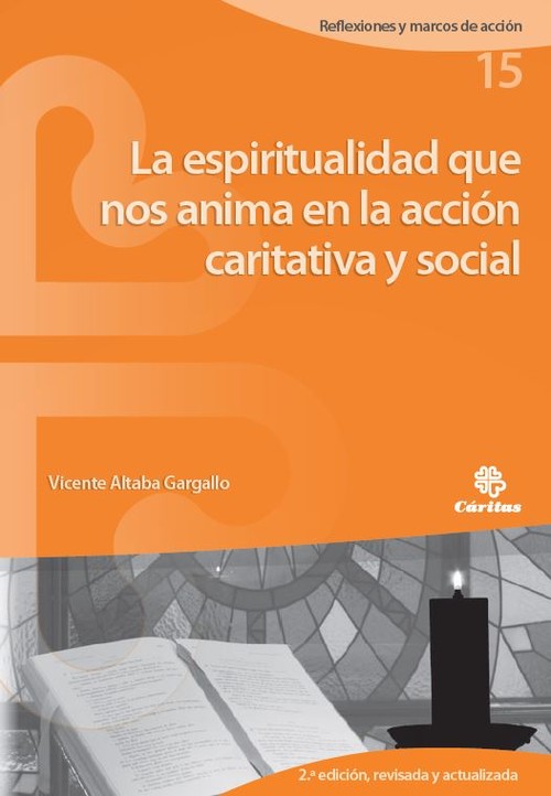 ESPIRITUALIDAD QUE NOS ANIMA EN LA ACCION SOCIOCARITATIVA Y