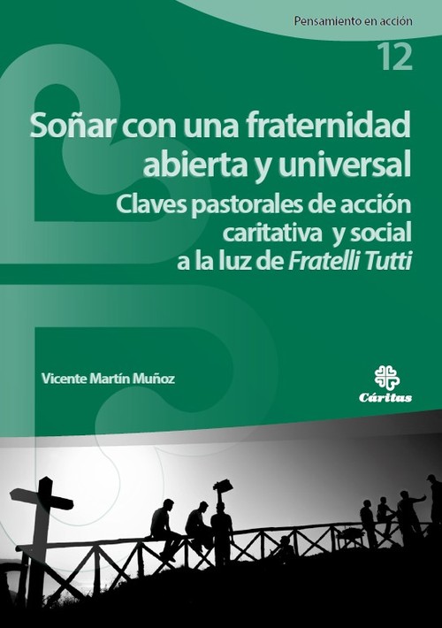 SO�AR CON UNA FRATERNIDAD ABIERTA Y UNIVERSAL. CLAVES PASTO