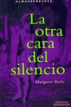 OTRA CARA DEL SILENCIO, LA-MONTENA