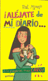 ALEJATE DE MI DIARIO...O LO PAGARAS MUY
