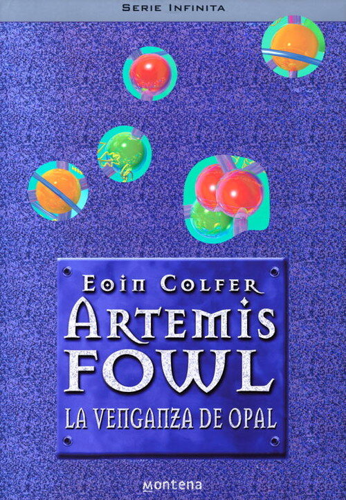 ARTEMIS FOWL 4. VENGANZA DE OPAL, LA