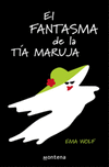 FANTASMA DE LA TIA MARUJA-MONTENA
