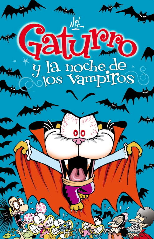 GATURRO Y LA NOCHE DE LOS VAMPIROS (GATURRO 6)