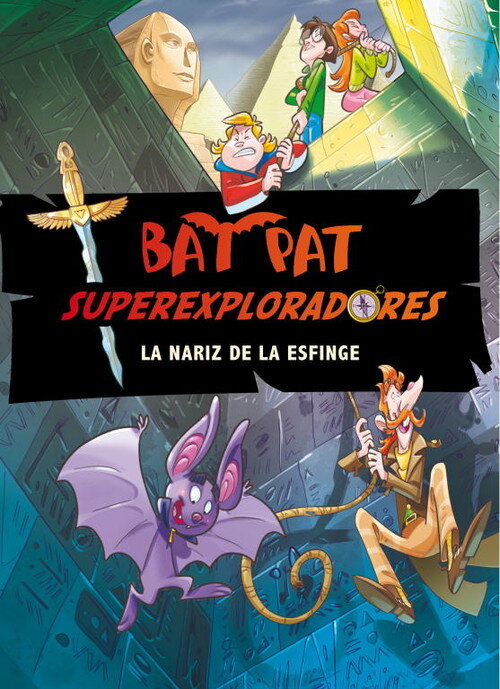 NARIZ DE LA ESFINGE,LA-SUPEREXPLORADORES BAT PAT