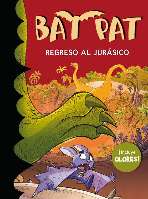 REGRESO AL JURASICO-BAT PAT (OLORES)