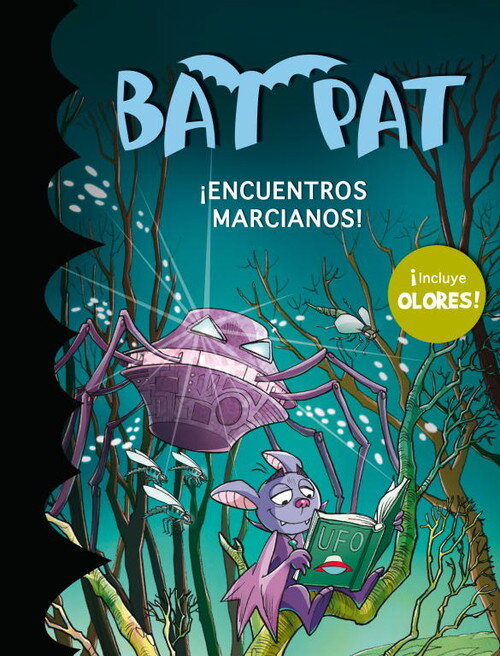 ENCUENTROS MARCIANOS!-BAT PAT (CON OLORES)