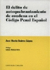 DELITO DE AUTOQUEBRANTAMIENTO C.PENAL
