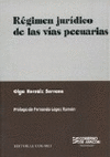 REGIMEN JURIDICO VIAS PECUARIAS
