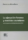 EJECUCION FORZOSA Y MEDIDAS CAUTELARES