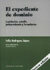 EXPEDIENTE DE DOMINIO , EL