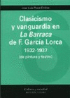 CLASICISMO Y VANGUARDIA EN LA BARRACA