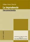 IMPRUDENCIA INCONSCIENTE,LA