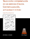 TRADUCCION E INTERPR.SERV.PUB.CONTEX.ACT