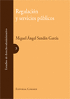 REGULACION Y SERVICIOS PUBLICOS