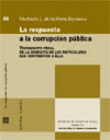 RESPUESTA A LA CORRUPCION PUBLICA,LA