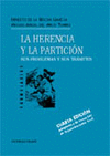 HERENCIA Y LA PARTICION-4� EDIC.