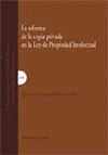 REFORMA COPIA PRIVADA LEY PROP.INTELECTU