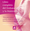 LIBRO COMPLETO DEL EMBARAZO Y LA MATERNI