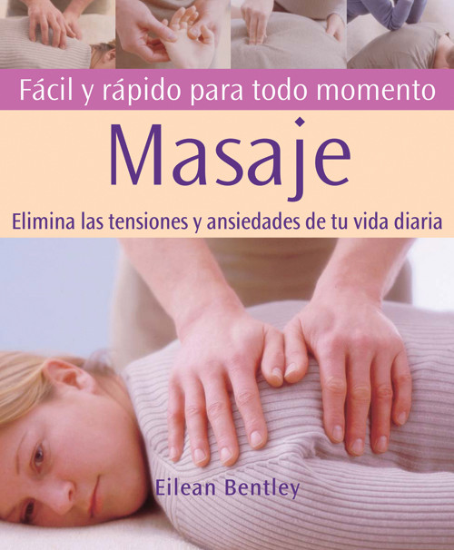 MASAJE-FACIL Y RAPIDO PARA TODO MOMENTO