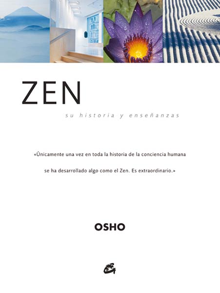 ZEN SU HISTORIA Y ENSE�ANZAS