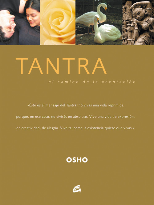 TANTRA EL CAMINO DE ACEPTACION