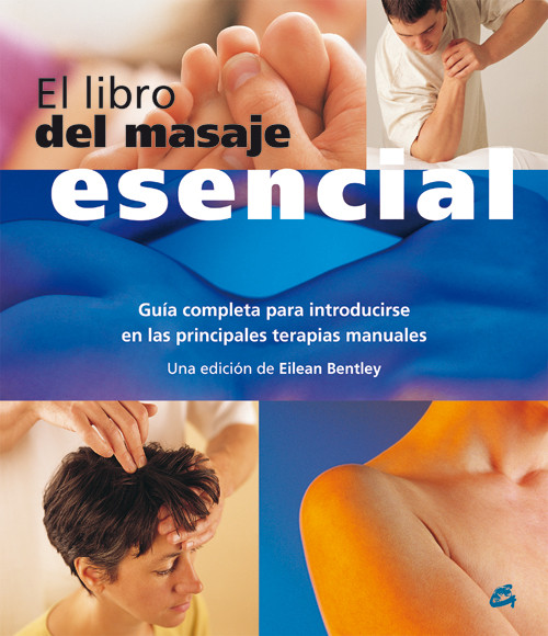 LIBRO DEL MASAJE ESENCIAL, EL