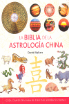 BIBLIA DE LA ASTROLOGIA CHINA, LA