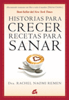 HISTORIAS PARA CRECER, RECETAS PARA SANAR