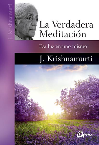 VERDADERA MEDITACION, LA