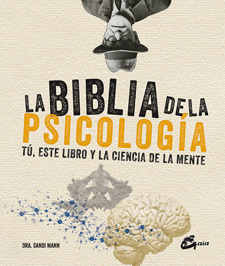 BIBLIA DE LA PSICOLOGIA, LA (TU, ESTELIBRO Y LA CIENICA DE