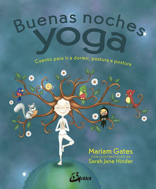 BUENAS NOCHES YOGA CUENTO PARA IR A DORMIR POSTURA A POSTUR