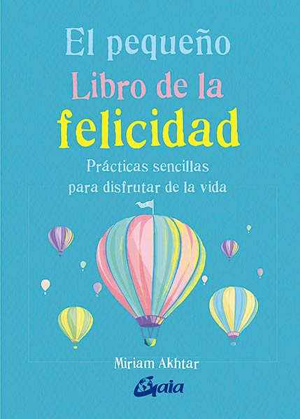 PEQUE�O LIBRO DE LA FELICIDAD, EL