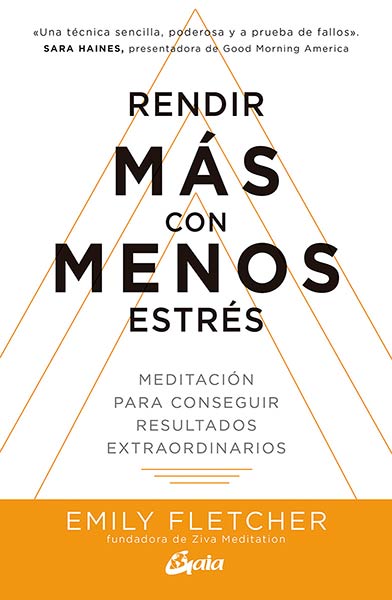 RENDIR MAS CON MENOS ESTRES