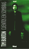 TIM BURTON CUENTOS EN SOMBRAS GLENAT