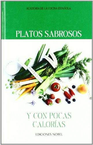 PLATOS SABROSOS Y CON POCAS CALORIAS