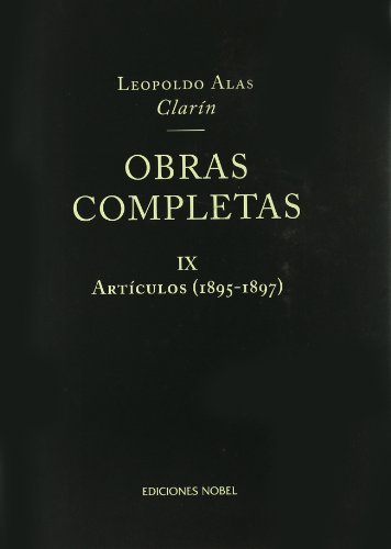 OBRAS COMPLETAS DE CLARIN IX, ARTICULOS 1895-1897