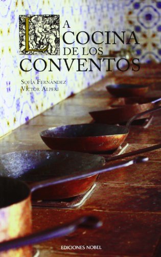 COCINA DE LOS CONVENTOS,LA