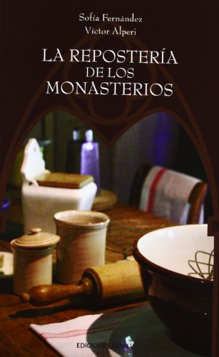 REPOSTERIA DE LOS MONASTERIOS,LA
