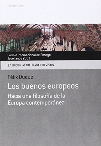 BUENOS EUROPEOS HACIA UNA FILOSOFIA DE EUROPA CONTEMPORANEA