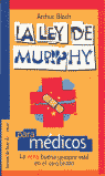 LEY DE MURPHY PARA MEDICOS, LA