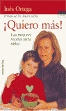 QUIERO MAS! LAS MEJORES RECETAS PARA NI�OS