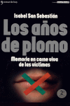 A�OS DE PLOMO, LOS