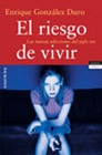 RIESGO DE VIVIR,EL