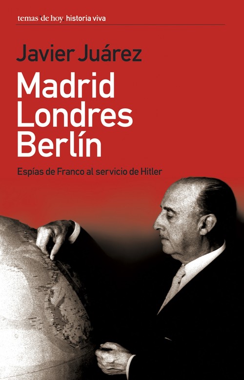MADRID-LONDRES-BERLIN-ESPIAS FRANCO...
