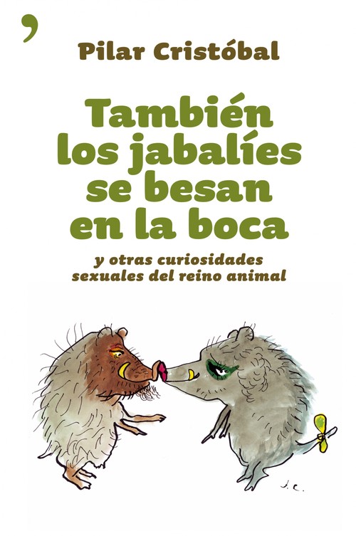 TAMBIEN JABALIES SE BESAN EN BOCA Y OTRA