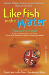 LIKE FISH IN THE WATER-TEMAS DE HOY